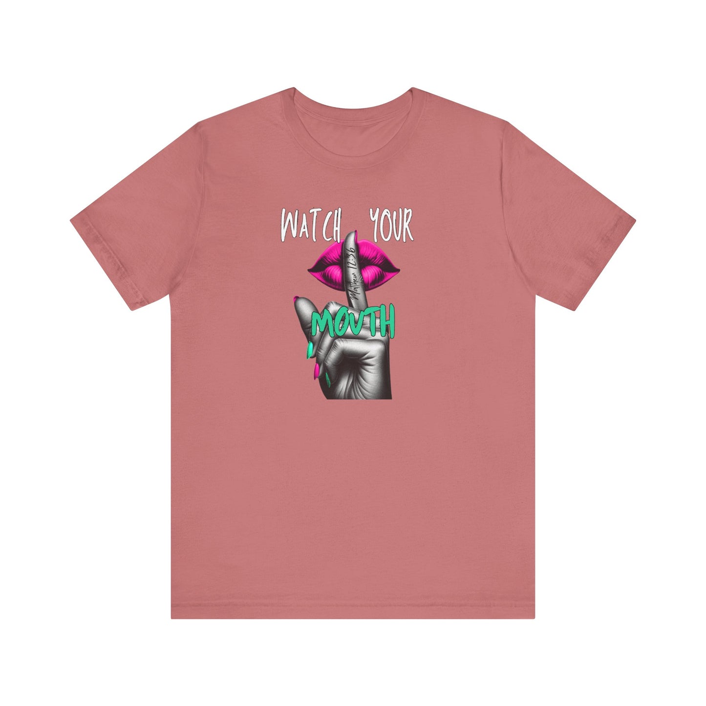 Pink Watch Your Mouth