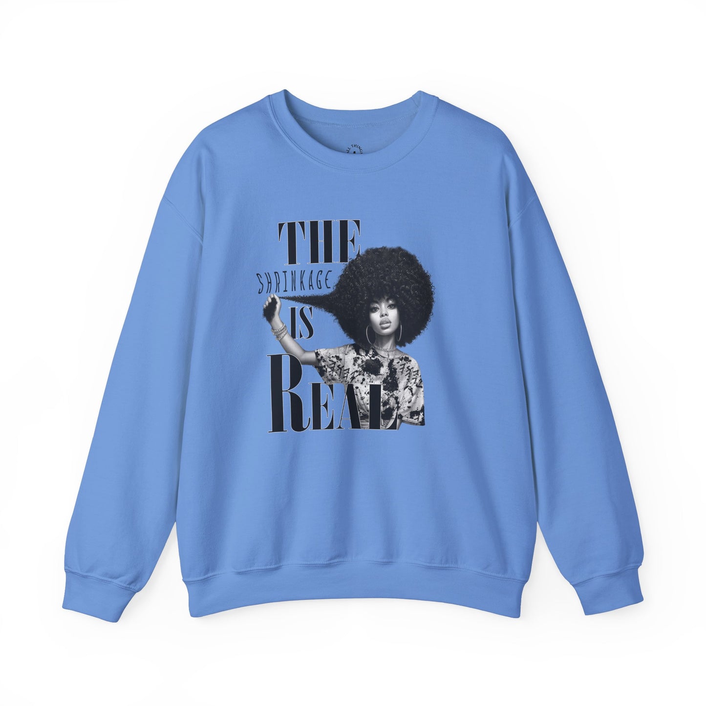 The Shrinkage Is Real Sweatshirt
