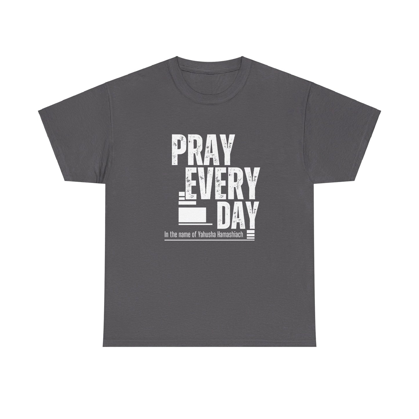 Pray All Day Heavy Cotton Tee