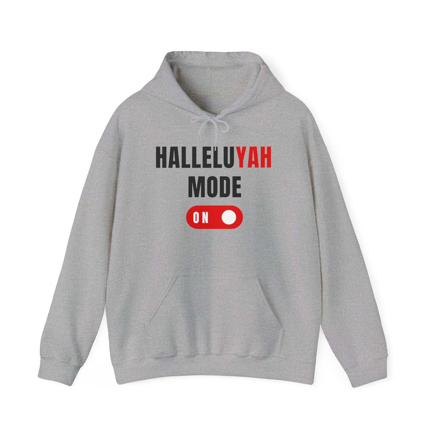 "HalleluYAH Mode" Unisex Hooded Sweatshirt