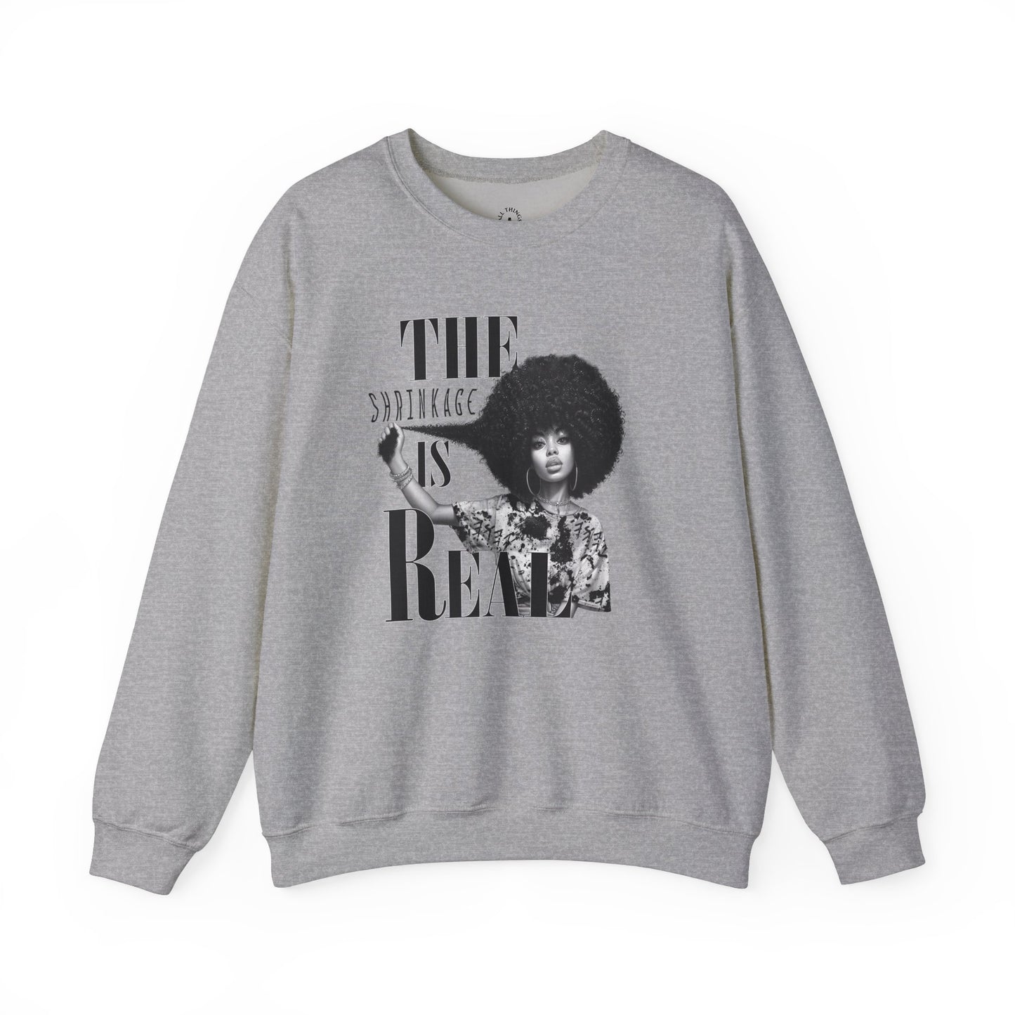 The Shrinkage Is Real Sweatshirt