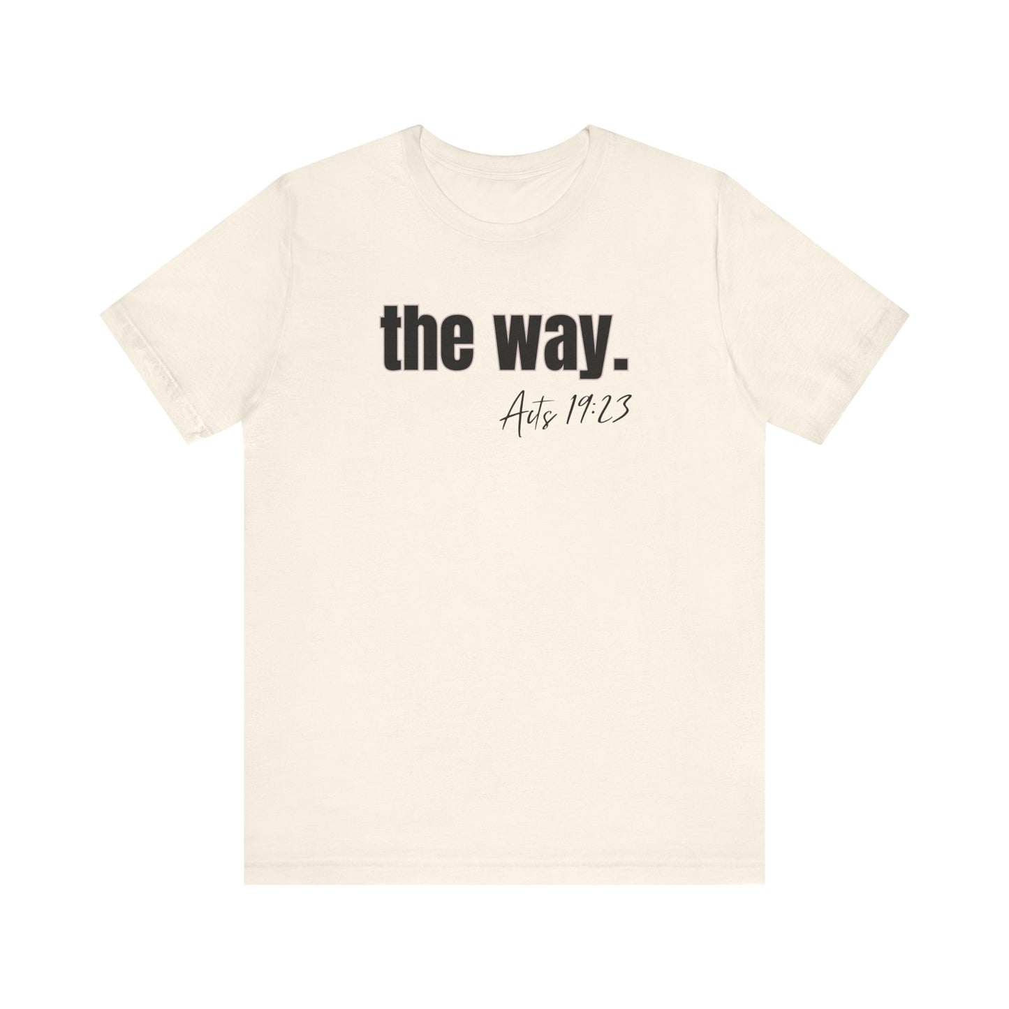 "The Way" Unisex Jersey Short Sleeve Tee