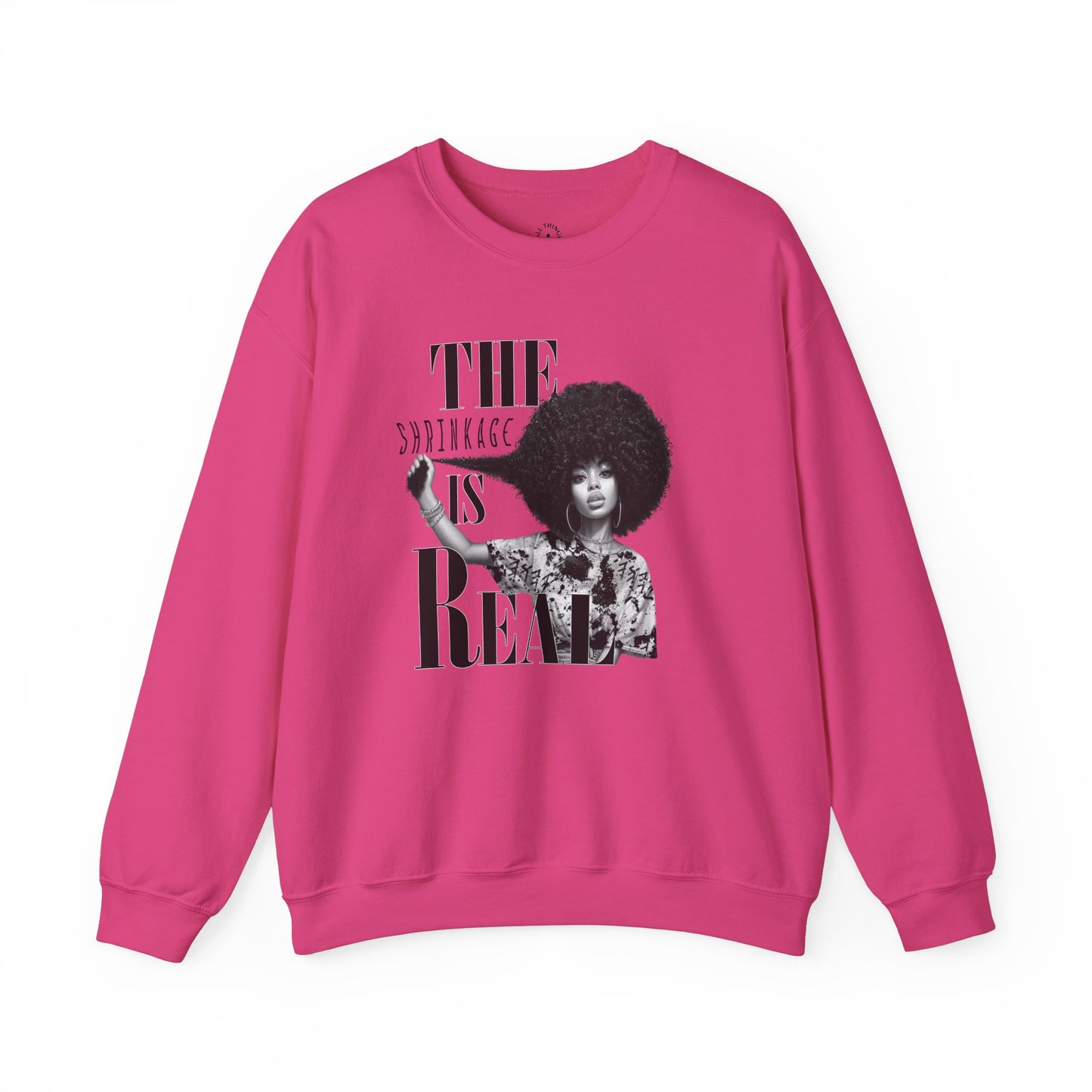 The Shrinkage Is Real Sweatshirt