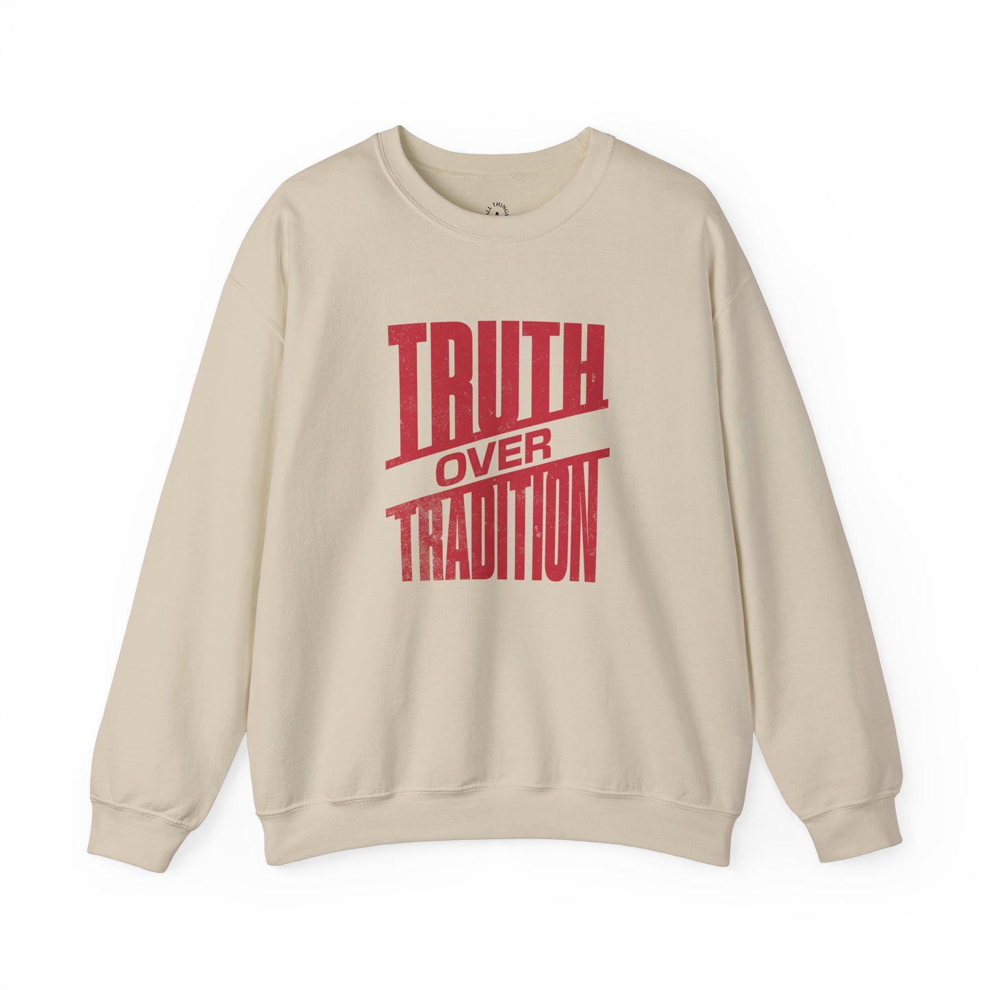 Truth Over Tradition