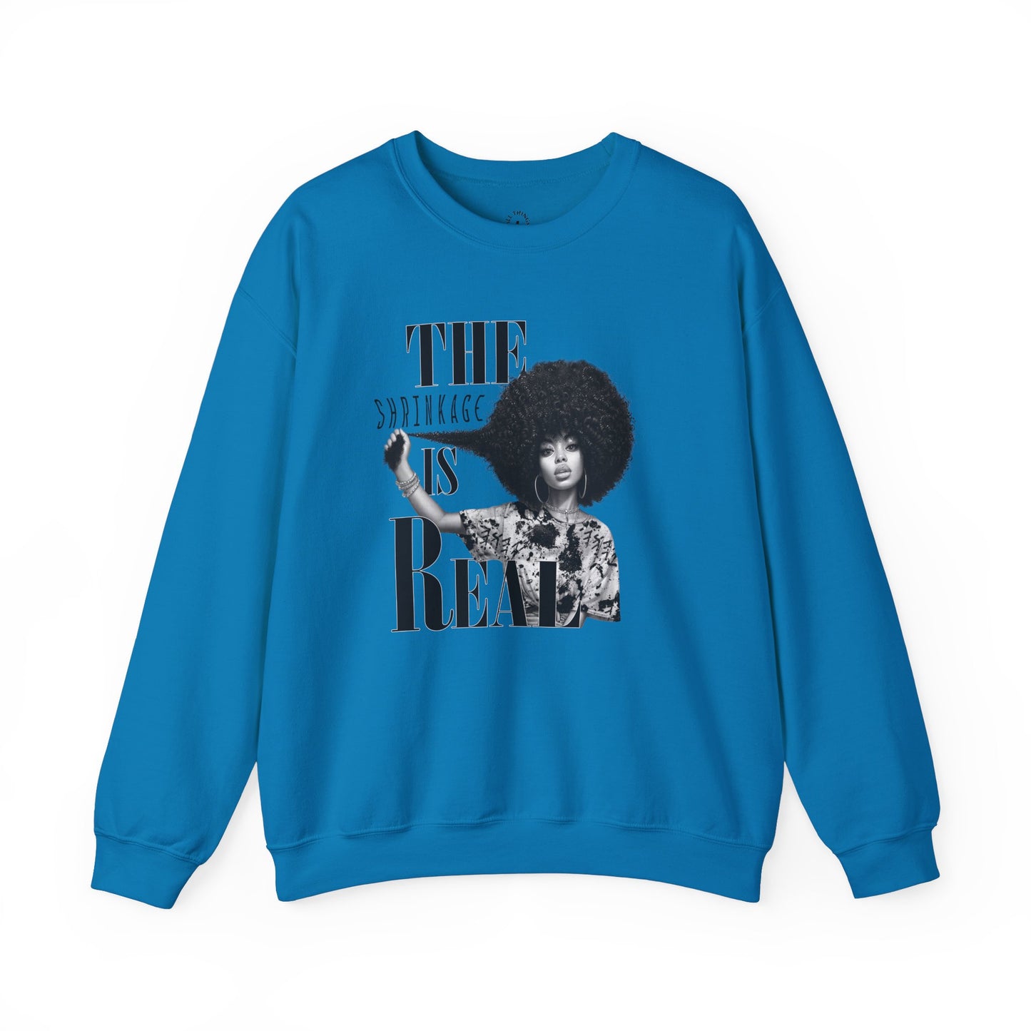 The Shrinkage Is Real Sweatshirt