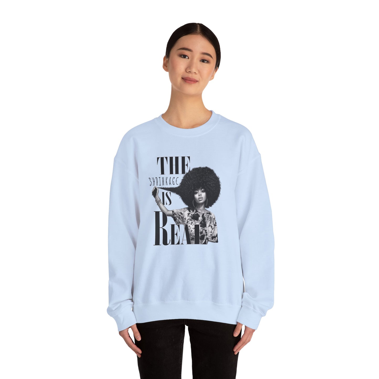 The Shrinkage Is Real Sweatshirt