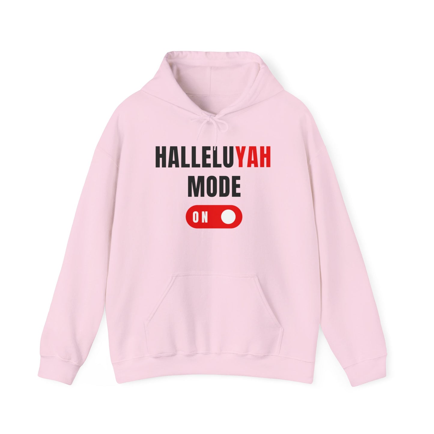 "HalleluYAH Mode" Unisex Hooded Sweatshirt