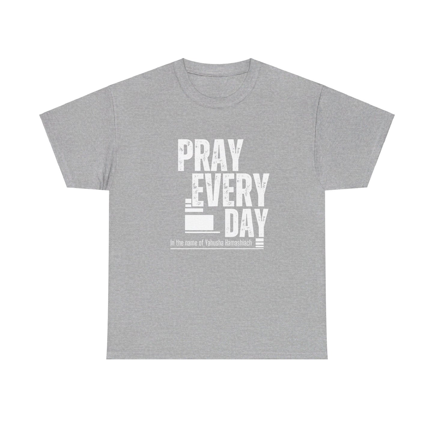 Pray All Day Heavy Cotton Tee
