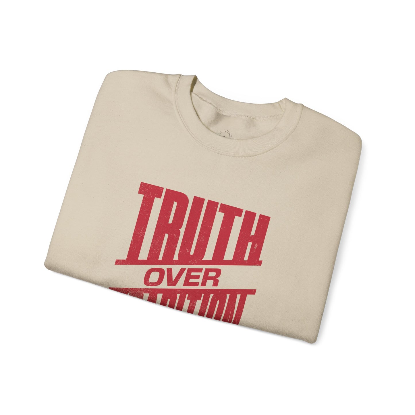 Truth Over Tradition