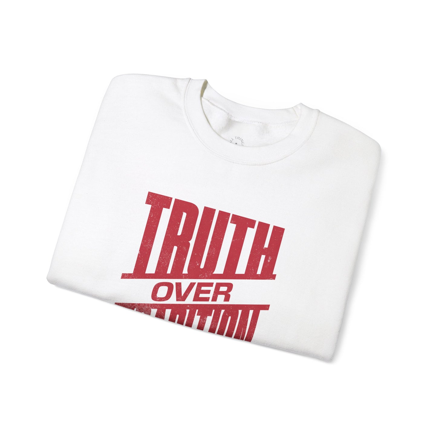 Truth Over Tradition