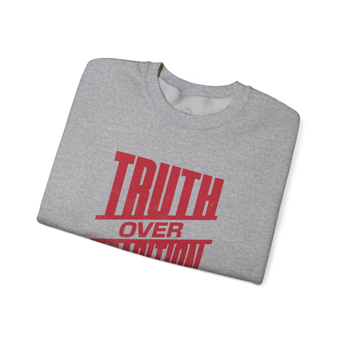 Truth Over Tradition