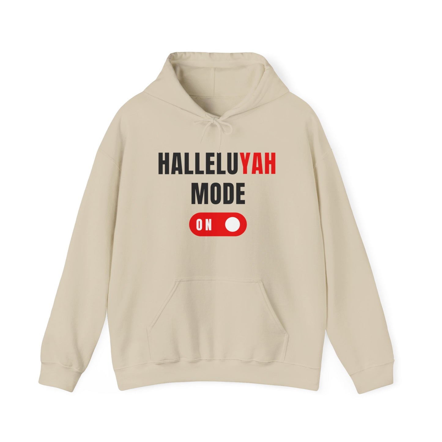 "HalleluYAH Mode" Unisex Hooded Sweatshirt