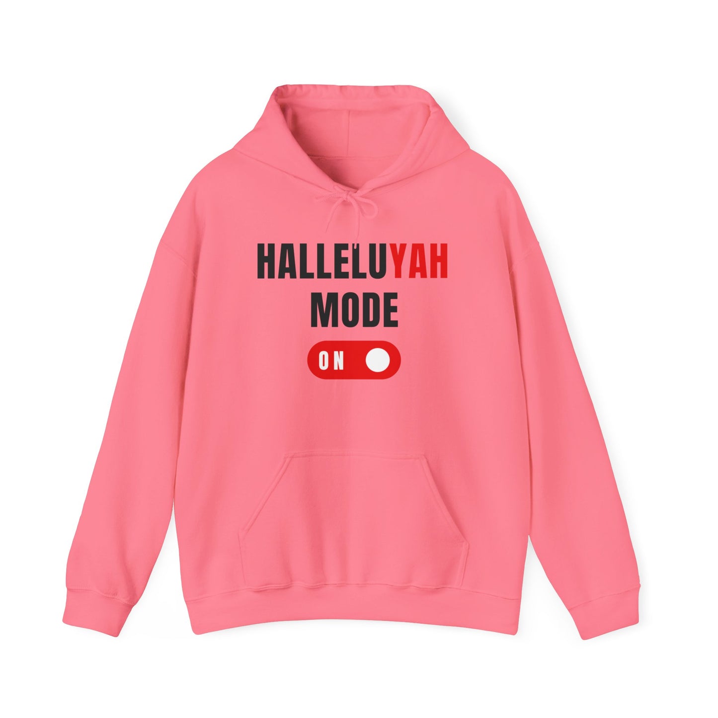 "HalleluYAH Mode" Unisex Hooded Sweatshirt