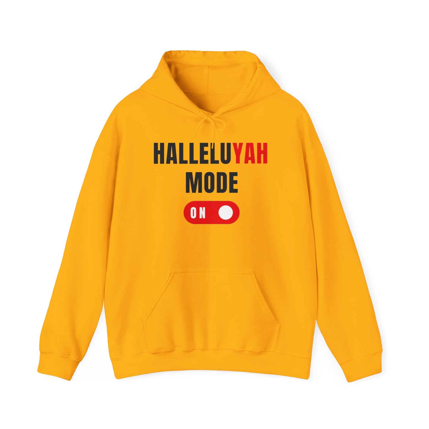 "HalleluYAH Mode" Unisex Hooded Sweatshirt