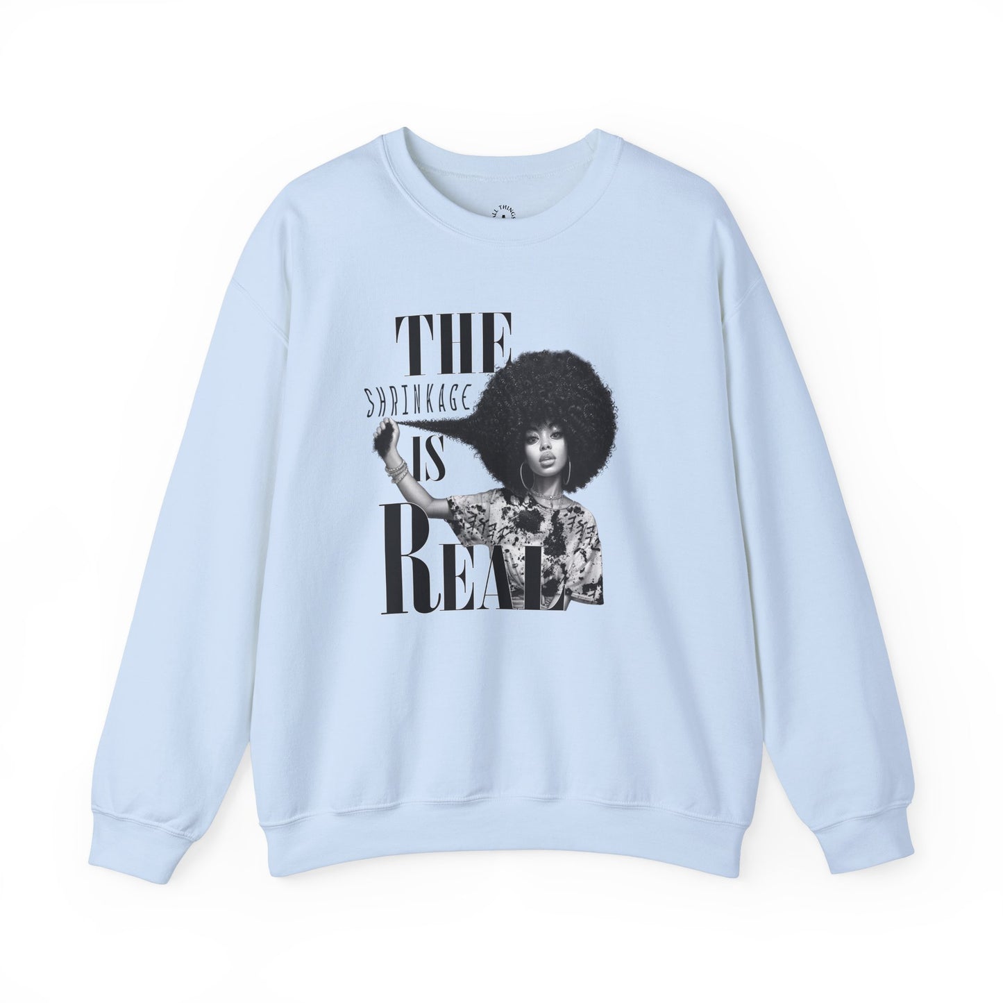The Shrinkage Is Real Sweatshirt