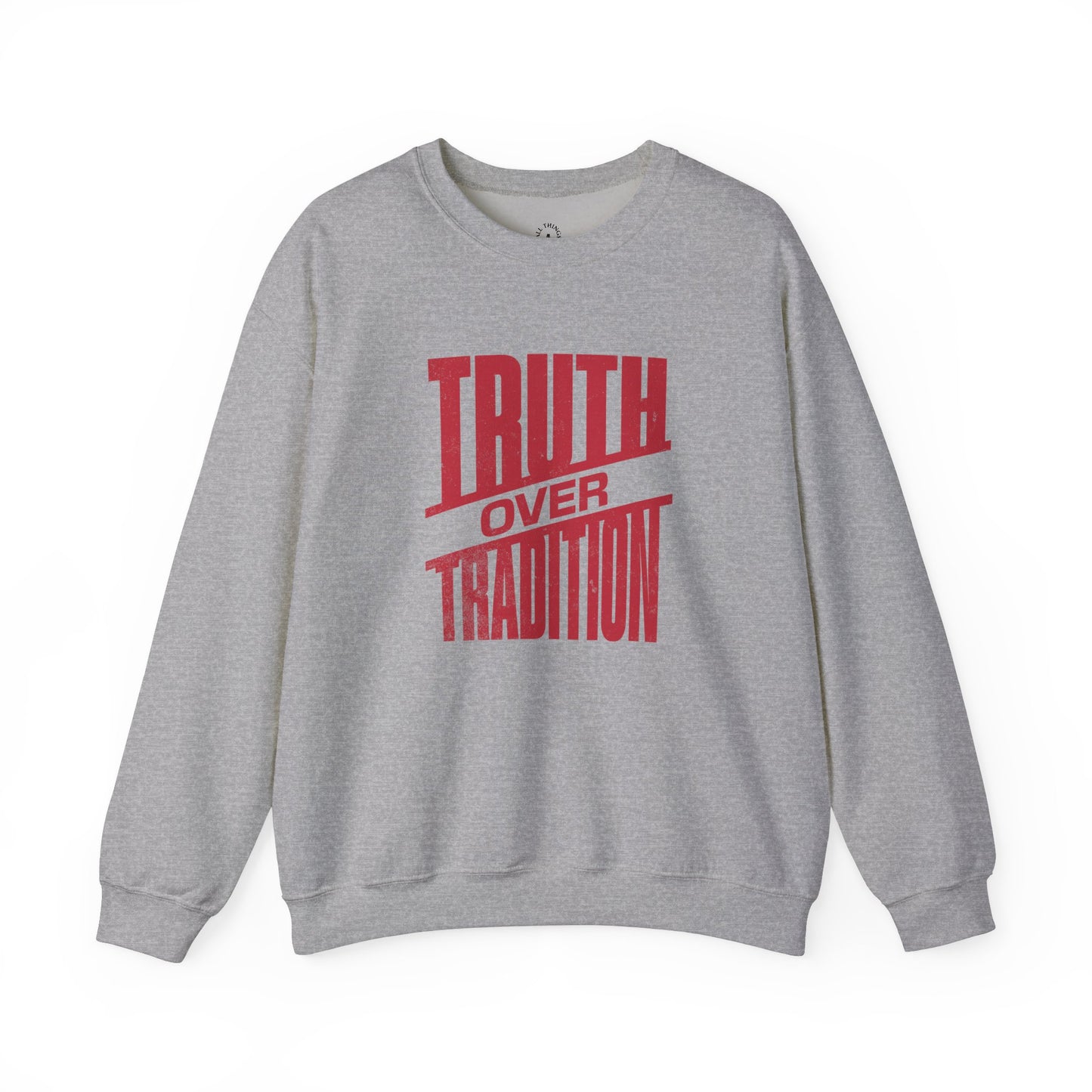 Truth Over Tradition