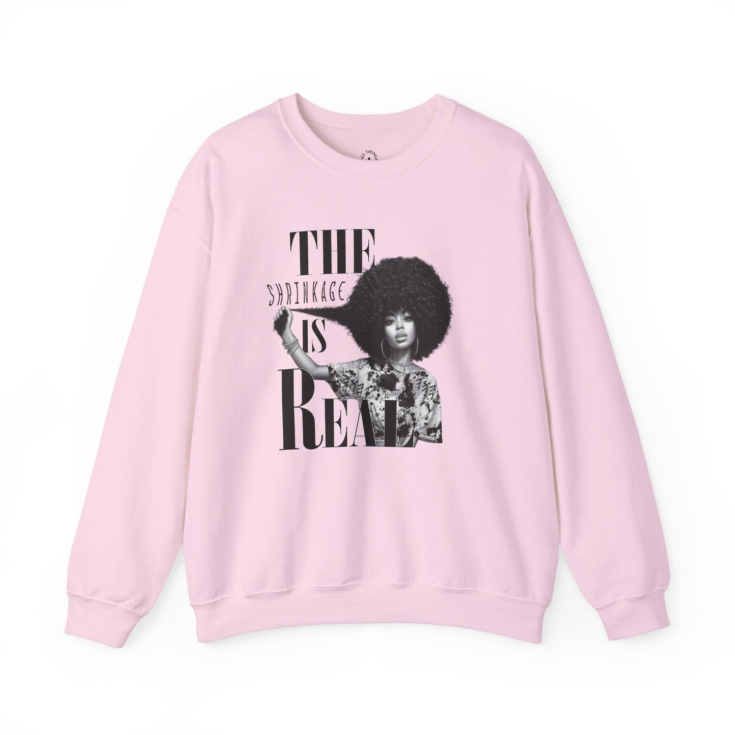 The Shrinkage Is Real Sweatshirt
