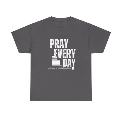 Pray All Day Heavy Cotton Tee
