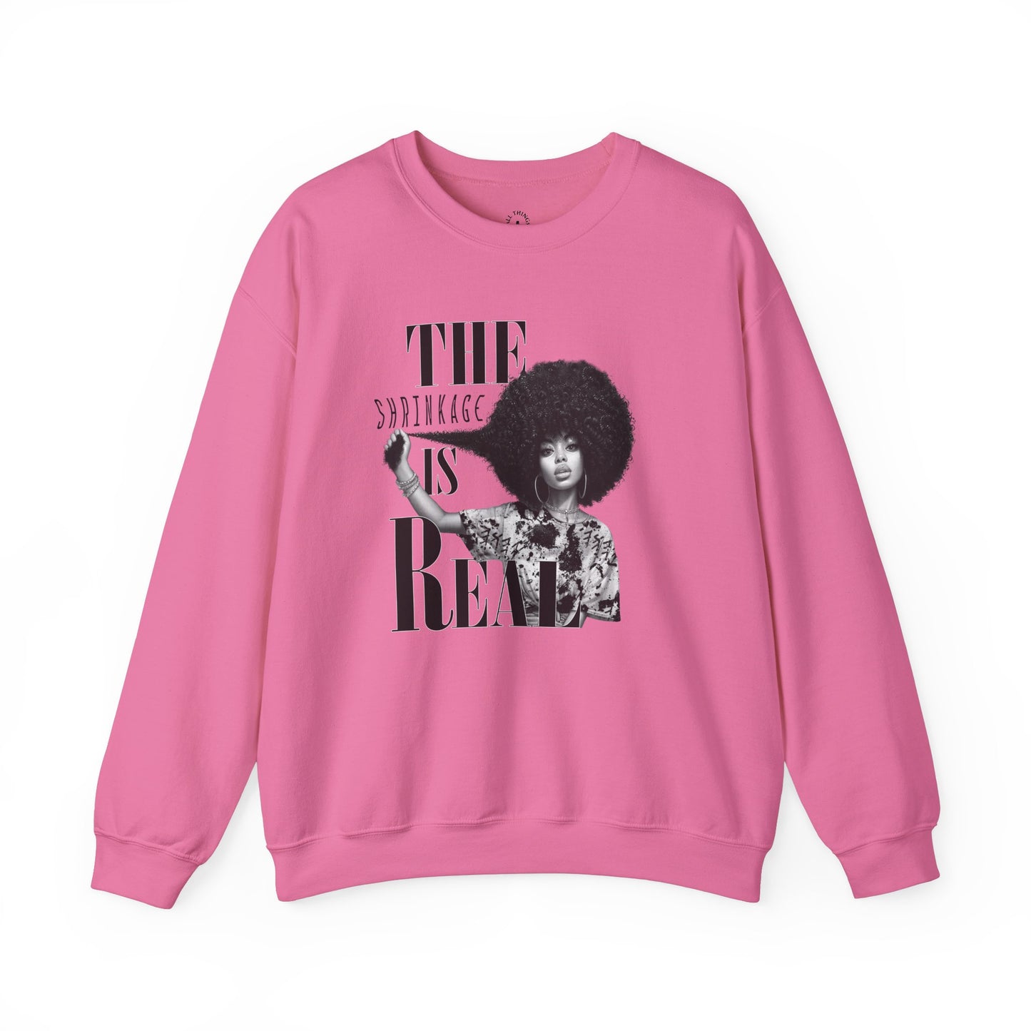 The Shrinkage Is Real Sweatshirt