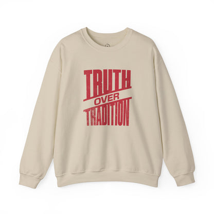 Truth Over Tradition