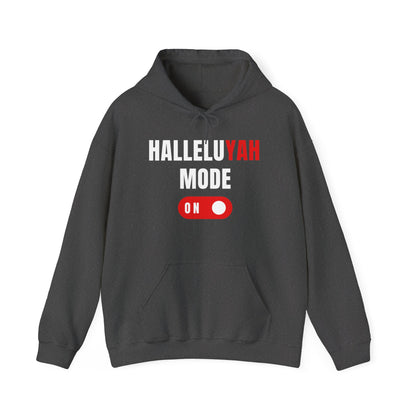 "HalleluYAH Mode" Unisex Hooded Sweatshirt
