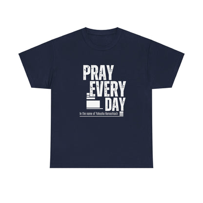 Pray All Day Heavy Cotton Tee