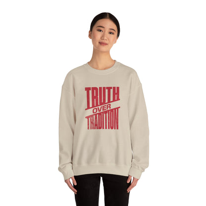 Truth Over Tradition