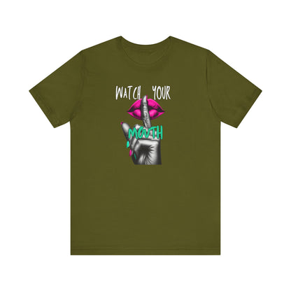 Pink Watch Your Mouth