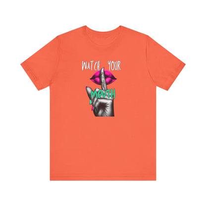 Pink Watch Your Mouth