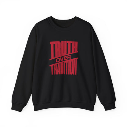 Truth Over Tradition