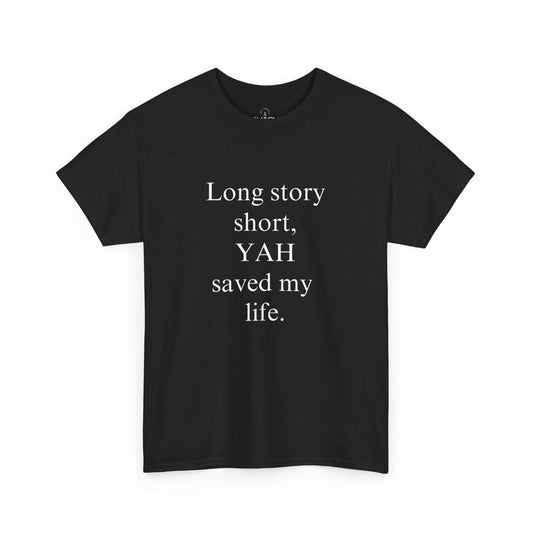 Yah Saved My Life