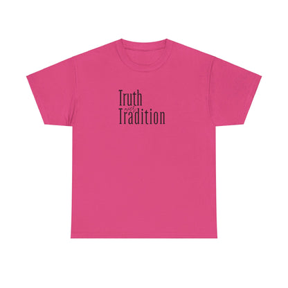 Truth Over Tradition Heavy Cotton Tee