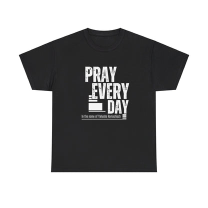 Pray All Day Heavy Cotton Tee