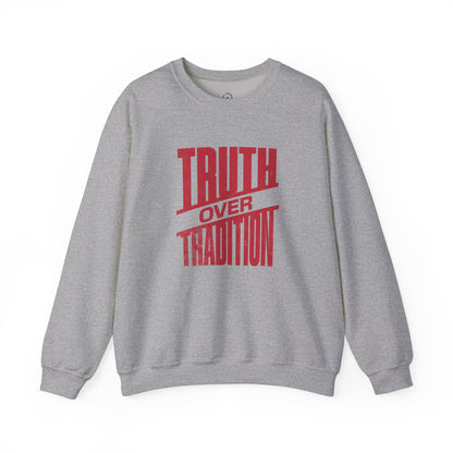 Truth Over Tradition