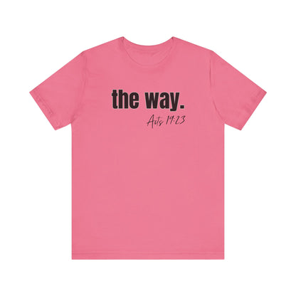 "The Way" Unisex Jersey Short Sleeve Tee