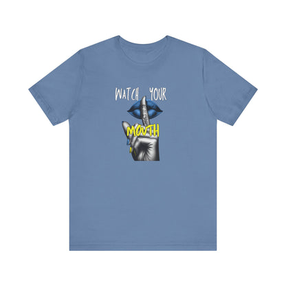 Blue Watch Your Mouth