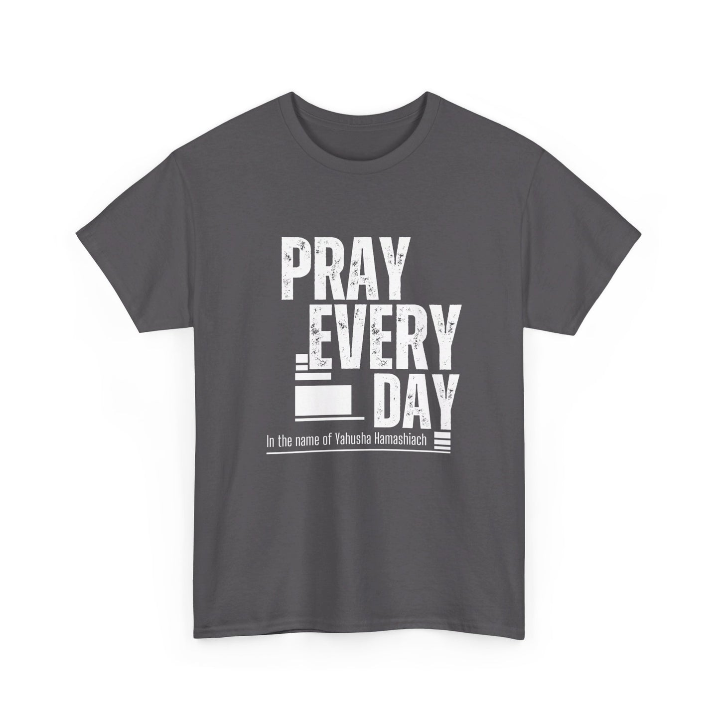 Pray All Day Heavy Cotton Tee