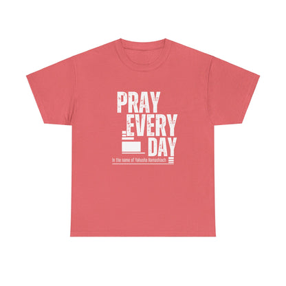 Pray All Day Heavy Cotton Tee